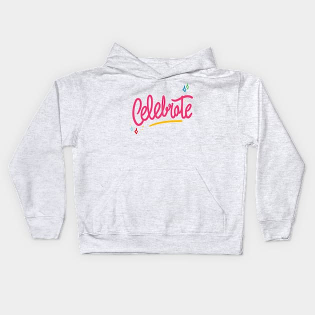 Celebrate Kids Hoodie by JakeRhodes